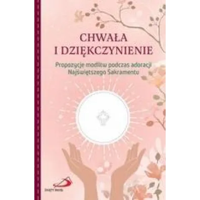 Chwa�a i dzi�kczynienie