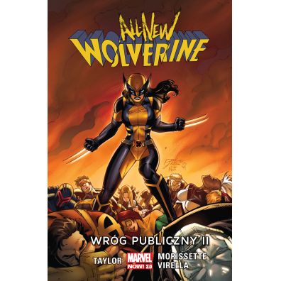 Marvel Now 2.0 Wróg publiczny II. All-New Wolverine. Tom 3