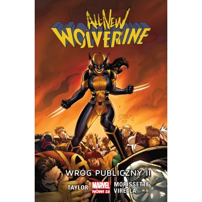 Marvel Now 2.0 Wr�g publiczny II. All-New Wolverine. Tom 3