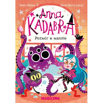 Anna Kadabra. Potwr w wannie - Pedro Manas