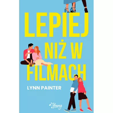 Lepiej ni� w filmach - Lynn Painter