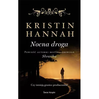 Nocna droga - Kristin Hannah