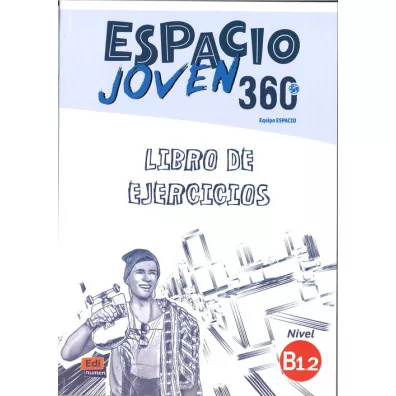Espacio Joven 360. �wiczenia. B1.2 - Maria Sanchez, Francisca Vargas
