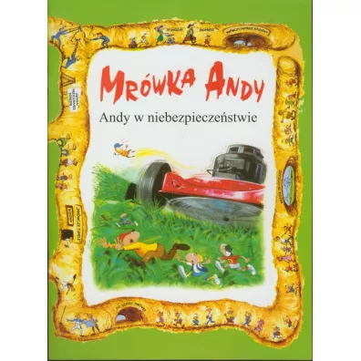 Mr�wka Andy. Andy w niebezpiecze�stwie - Bojar Bo�enna