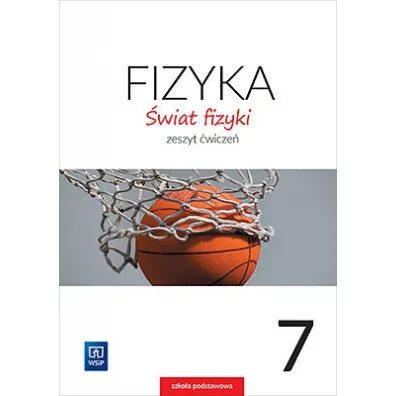 �wiat fizyki. Zeszyt �wicze�. Klasa 7 - Maria Rozenbajgier, Ryszard Rozenbajgier
