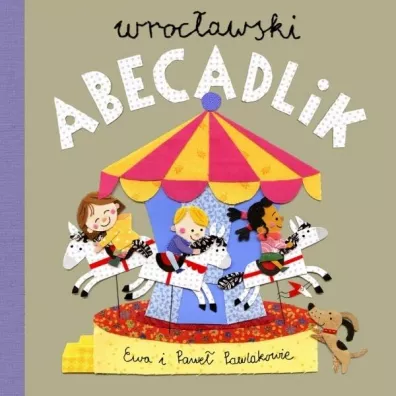 Abecadlik wroc�awski - Ewa Pawlak, Pawe� Pawlak