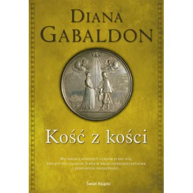 Ko�� z ko�ci. Obca. Tom 7 - Diana Gabaldon