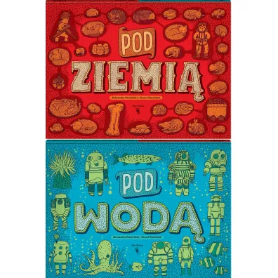 Pod ziemi, pod wod - Aleksandra Mizieliska, Daniel Mizieliski