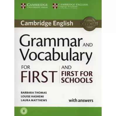 Grammar and Vocabulary for First and First for Schools  Book w/ans and Audio - Barbara Thomas, Louise Hashemi, Laura Matthews