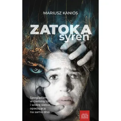 Zatoka syren. Seria z Alicj�. Tom 2 - Mariusz  Kanios