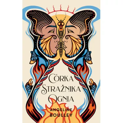 C�rka Stra�nika Ognia - Angeline Boulley