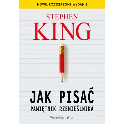 Jak pisa�. Pami�tnik rzemie�lnika - Stephen King