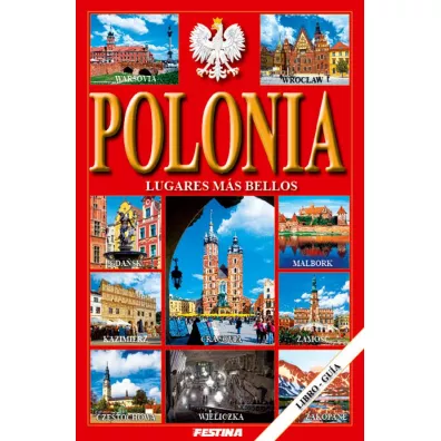 Polska najpi�kniejsze miejsca. Polonia lugares mas bellos wer. hiszpa�ska - Rafa� Jab�o�ski