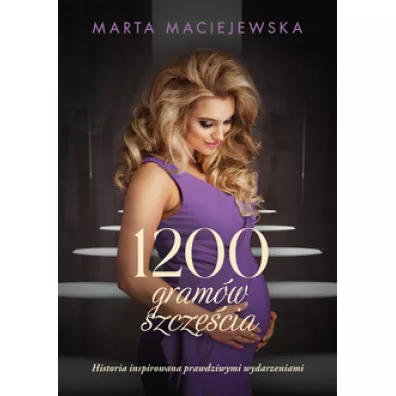 1200 gram�w szcz�cia - Marta Maciejewska