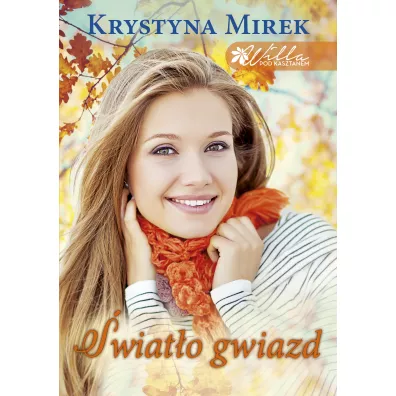 �wiat�o gwiazd - Krystyna Mirek