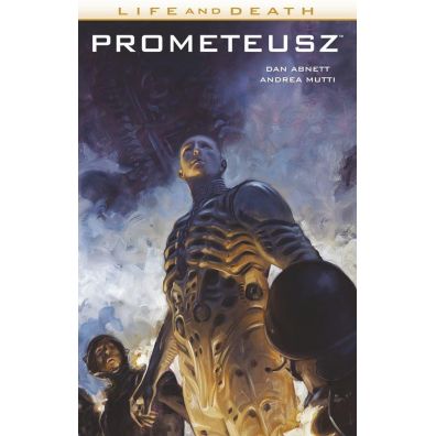 Prometeusz. Life & Death. Tom 2