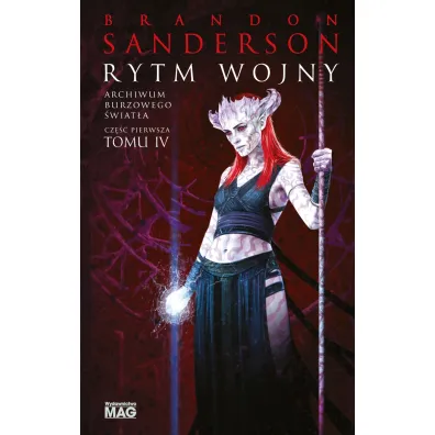 Rytm wojny. Cz�� 1. Archiwum Burzowego �wiat�a. Tom 4 - Brandon Sanderson