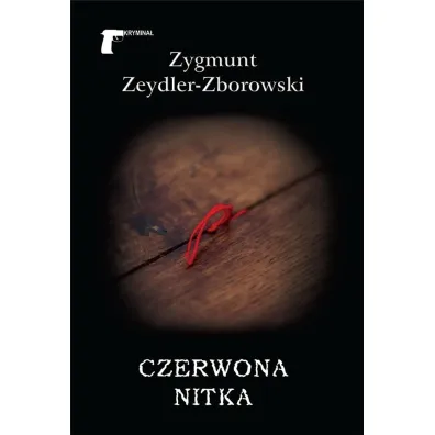 Czerwona nitka - Zygmunt Zeydler Zborowski