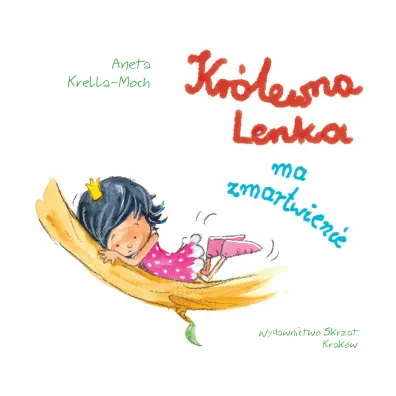 Krlewna Lenka ma zmartwienie