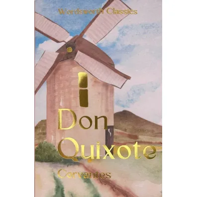 Don Quixote. Wordsworth Classics wer. angielska