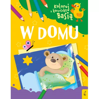 Koloruj z kaczuszk� Basi�. W domu