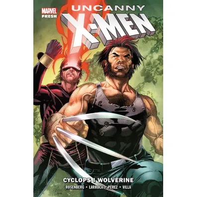 Marvel Fresh Cyclops i Wolverine. Uncanny X-Men. Tom 2