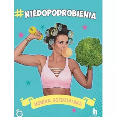 #niedopodrobienia - Monika  Go�dzialska