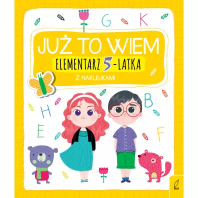 Ju� to wiem. Elementarz 5-latka z naklejkami