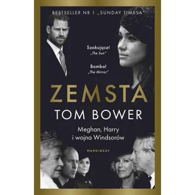 Zemsta. Meghan, Harry i wojna Windsor�w - Tom Bower