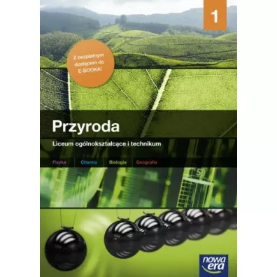 Przyroda 1. Materia�y merytoryczne przeznaczone do nauki przyrody w liceum i technikum. Szko�y ponadgimnazjalne - Aleksandra Mrzigod, Janusz Mrzigod, Marek Kaczmarzyk, Marek Wi�ckowski, Miros�aw Galikowski, Romuald Hassa