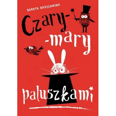Czary mary paluszkami
