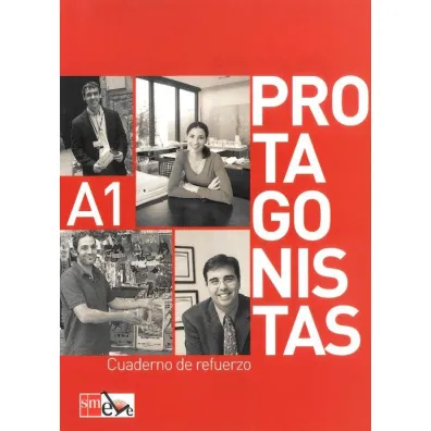 Protagonistas A1 cuaderno de refuerzo - Charo Cuadrado