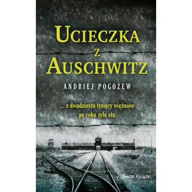 Ucieczka z Auschwitz (wydanie pocketowe) - Pogo�ew Andriej