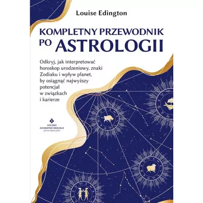 Kompletny przewodnik po astrologii - Louise Edington