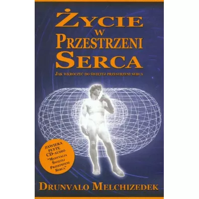�ycie w przestrzeni serca +CD - Melchizedek Drunvalo