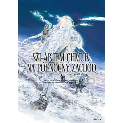 Szlakiem chmur na p�nocny zach�d. Tom 4 - Aki Irie