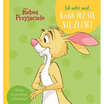 Jak widz wiat... Krlik ju si nie zoci. Disney Kubu i Przyjaciele