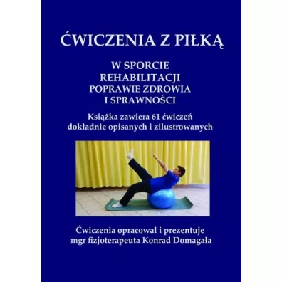 �wiczenia z pi�k� - Konrad  Domaga�a