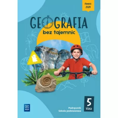 Geografia bez tajemnic. Klasa 5. Podr�cznik. Szko�a podstawowa