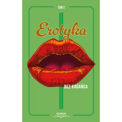 Erotyka bez kaga�ca. Tom 2