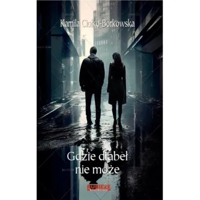 Gdzie diabe� nie mo�e - Kamila  Cio�ko-Borkowska