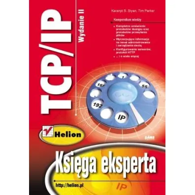 TCP/IP. Ksi�ga eksperta w.2 - Tim Parker, S. Karanjit Siyan
