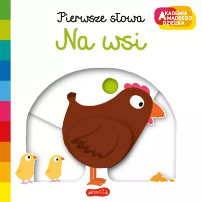 Na wsi. Akademia mdrego dziecka. Pierwsze sowa - Nathalie Choux