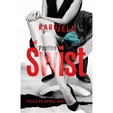 Karuzela - Paulina �wist