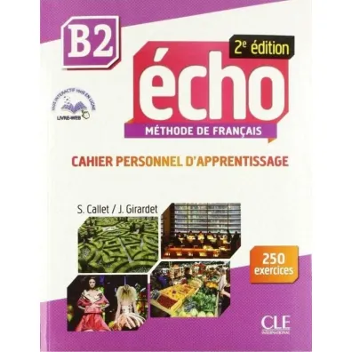 Echo B2 2ed. �wiczenia + CD - Stephanie Callet, Jacky Girardet