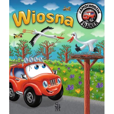 Wiosna. Samochodzik Franek
