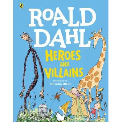 Heroes and Villains wer. angielska - Roald Dahl