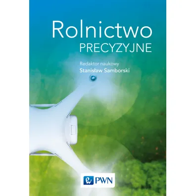 Rolnictwo precyzyjne - red nauk Stanis�aw Samborski