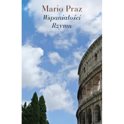 Wspania�o�ci Rzymu - Praz Mario