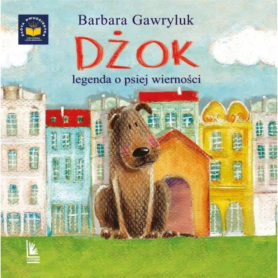 D�ok, legenda o psiej wierno�ci - Barbara Gawryluk
